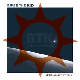 Biller the Kid - Mehr als diese Welt (2022)
