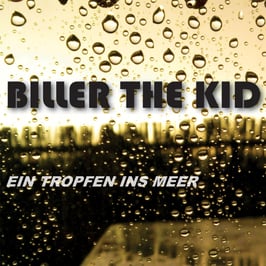 Biller the Kid - Ein Tropfen ins Meer (2020)