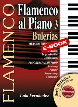 FLAMENCO AL PIANO 3: BULERÍAS (eBook)