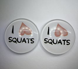 I Love Squats 2