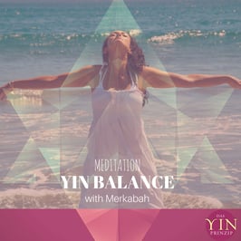 Meditation "YIN-BALANCE mit Merkabah"  (download)