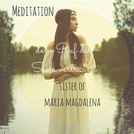 Meditation "Maria Magdalena"  (download)