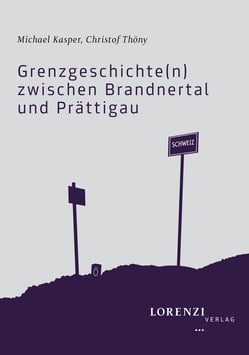 Grenzgeschichte(n) zwischen Brandnertal und Prättigau