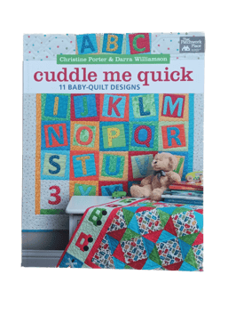 Cuddle Me Quick, Christine Porter & Darra Williamson, That Patchwork Place/Martingale