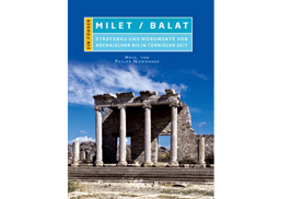 Milet / Balat - Ein Reiseführer