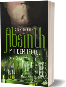 Absinth mit dem Teufel 3: Kinder der Kälte