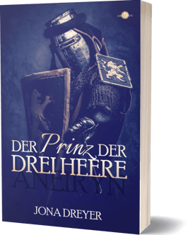 Der Prinz der drei Heere: Aneiryn
