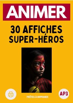 AP3 : Affiches Maquillage Super-Héros