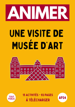 AP34 : Animer une visite de musée d'Art