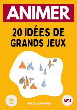 AP12 : 20 idées de Grands Jeux