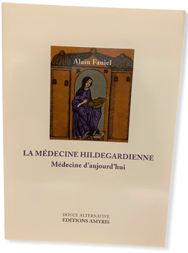 Buch - La Médicine Hildegardienne - Médicine d'aujord'hui