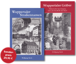 Wuppertaler Straßennamen & Wuppertaler Gräber