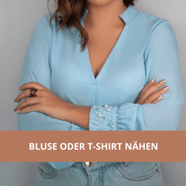 BLUSE ODER T-SHIRT NÄHEN