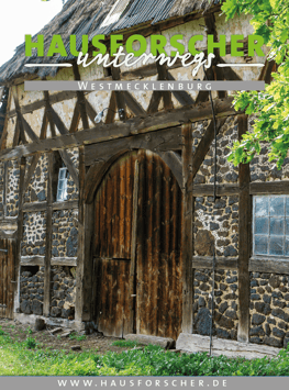 HAUSFORSCHER UNTERWEGS in Westmecklenburg 2009