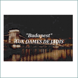 P55- "Budapest-Pont à chaînes"