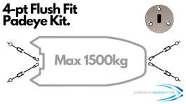 4-pt Padeye Kit (Flush fit) Tender Tie down Kit (1500kg)