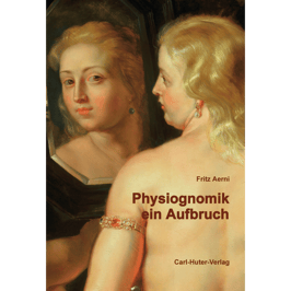 Fritz Aerni: Physiognomik – ein Aufbruch
