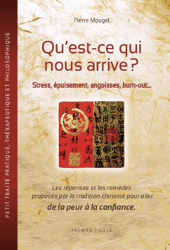 Qu'est-ce qui nous arrive ? Stress, épuisement, angoisses, burn-out,...