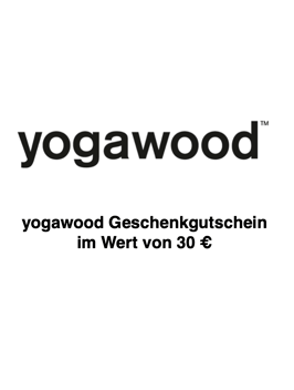 Yogawood-Geschenkgutschein Wert 30 € inkl. 19 % MwSt.
