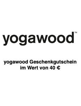 Yogawood-Geschenkgutschein Wert 40 € inkl. 19 % MwSt.