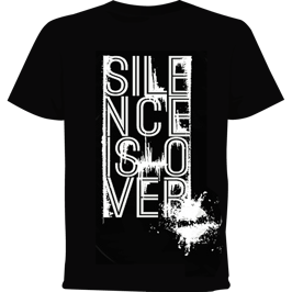 T-Shirt "Silence is Over" (schwarz)