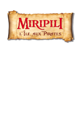 Miripili, l'île aux Pirates