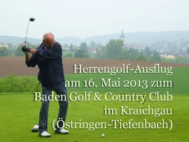Herrengolf-Ausflug 2013, GCC Baden Golf, Kraichgau. Foto Rainer Sturm stormpic.de