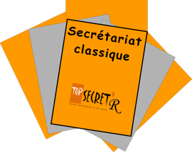 Cliquez sur Secrétariat classique - Top Secret'R
