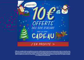 10€ offerts* dès 50 euros d'achat.