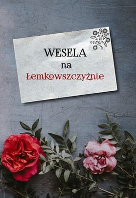 Wesela na Lemkowszczyznie
