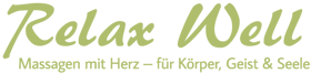 Relax Well – Massagen mit Herz – für Körper, Geist & Seele