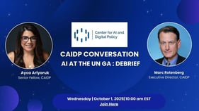 CAIDP Conversation: AI at the UN General Assembly Debrief, Oct. 1, 2025