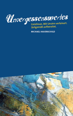 buchcover hauenschilkd unvergessenswertes