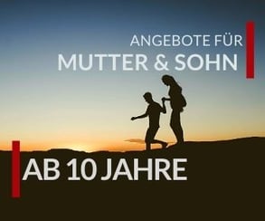 Mutter und Sohn - Mutter und Sohn Reisen - Urlaub für Mutter und Sohn - Mutter Sohn Beziehung
