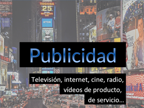 CUÑAS, SPOTS, CINE, VÍDEOS