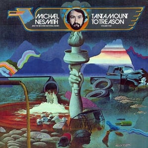Michael Nesmith - Tantamount To Treason, Vol. 1