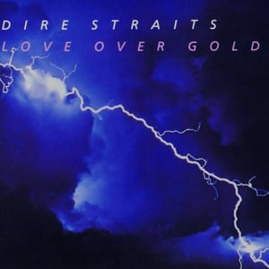 Dire Straits - Love Over Gold
