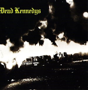 Dead Kennedys - Fresh Fruit For Rotting Vegetables