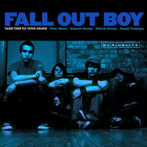 Fall Out Boy - Take This To Your Grave