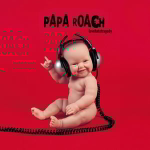 Papa Roach - Lovehatetragedy