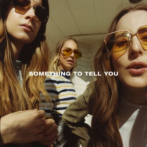 Haim - Days Are Gone