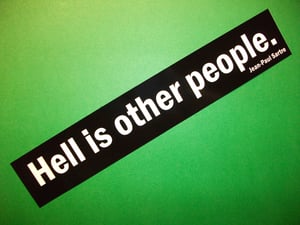 L'ENFER, C'EST LES AUTRES