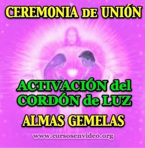 Ceremonia de Unión de ALMAS GEMELAS