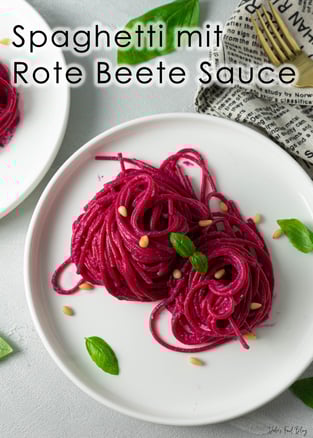 Vollkorn Spaghetti mit Rote Beete Sauce