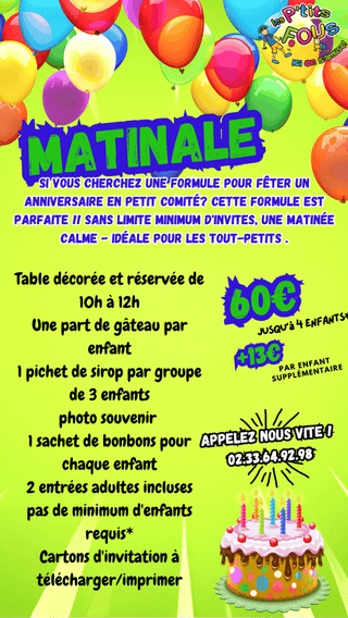 "Formule matinale" Jusqu'à 4 enfants, 60€, +13€ par enfant supplémentaire