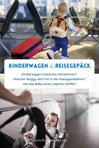 kinderwagen und gepäck für kinder auf flugreisen