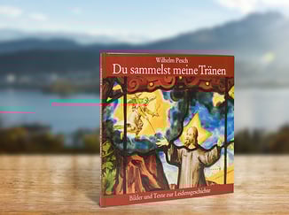 Kloster St. Anna Produkt; Buch "du sammelst meine Tränen", Wilhelm Pesch