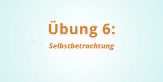 Annette Naumann | Dein Leben - Dein Wunschkonzert - Übung 6