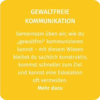 Hier gibt's weitere Info zum Thema Gewaltfreie Kommunikation