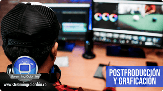 Streaming Colombia - Postproducción. Graficación y Animación de Contenidos Digitales